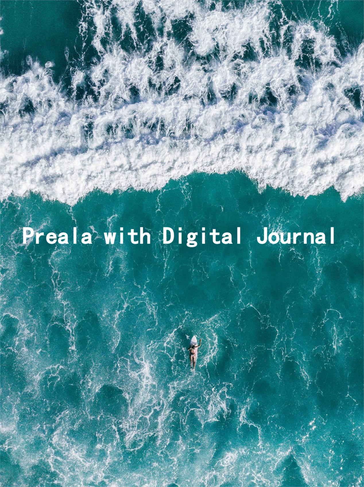 Preala with Digital Journal